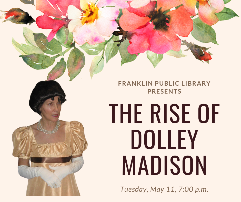 The Rise of Dolley Madison