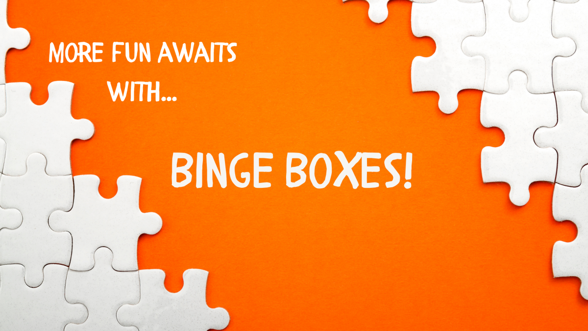 Binge Boxes