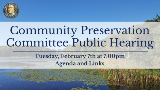 Community Preservation Committee Public Hearing - February 7, 2023