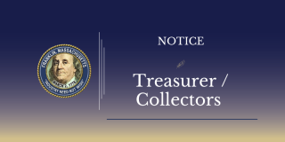 Notice from the Treasurer/ Collector: FY 23 Real Estate and Personal Property Tax Bills - Second Quarter