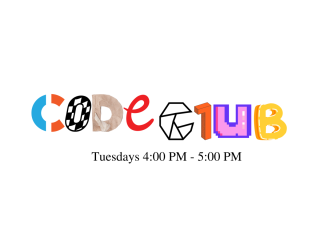 Code Club Tuesdays 4:00 PM - 5:00 PM