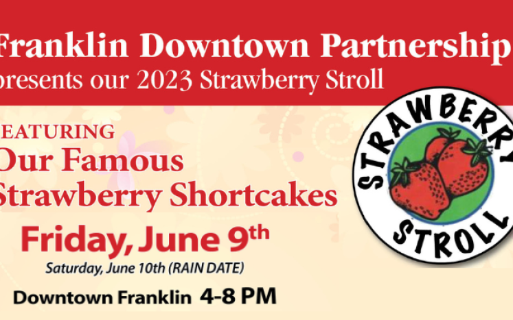 Weekend Fun in Franklin - Strawberry Stroll - June 9, 2023