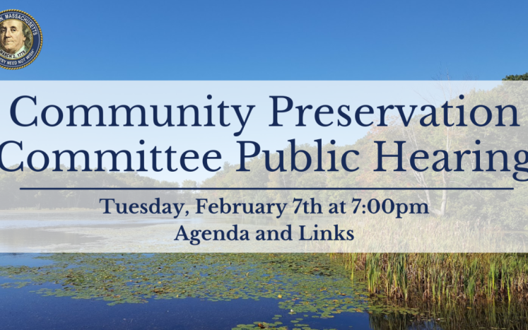 Community Preservation Committee Public Hearing - February 7, 2023
