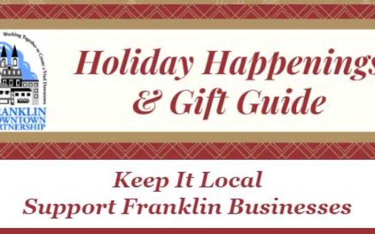 Holiday Happenings and Gift Guide with Franklin Downtown Partnership's Logo