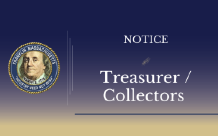Notice from the Treasurer / Collectors