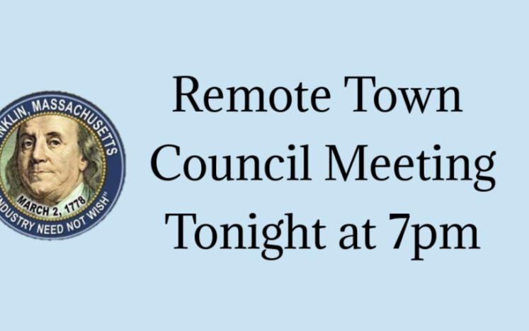 Remote Town Council Meeting 7pm Tonight