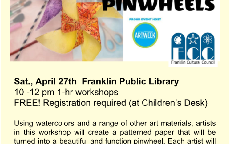 Art Week Pinwheel Craft (registration required) 10-12 pm Sat. April 27th