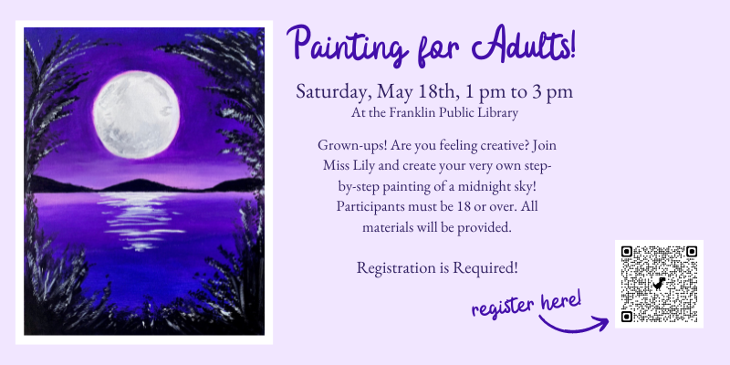 Painting For Adults! May 18th @1:00 PM