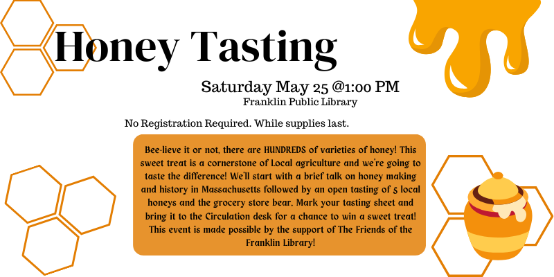 Honey Tasting Saturday May 25 @1:00 PM