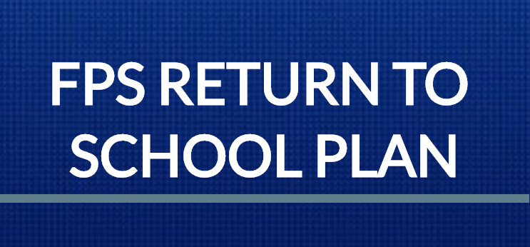 FPS Return to School Plan